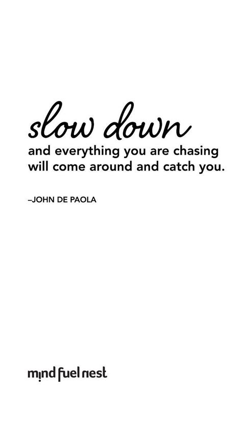 Slow Down Quotes Funny - ShortQuotes.cc