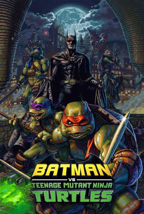 Batman vs Teenage Mutant Ninja Turtles (2019) - Posters — The Movie ...