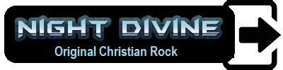 Night Divine Newsvine - Christian Music News