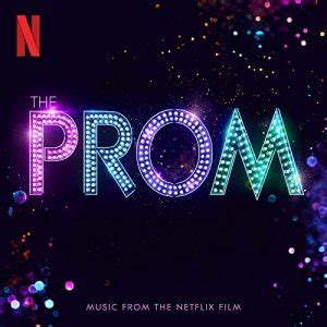 ‘The Prom’ Soundtrack Album Details | Film Music Reporter