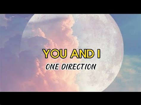 YOU AND I- ONE DIRECTION - YouTube