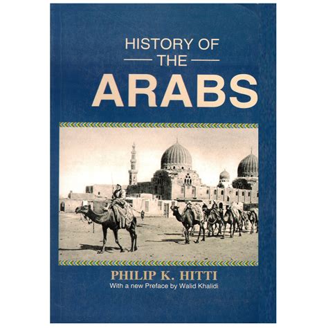 History of The Arabs By Philip K Hatti - CSS Books Point