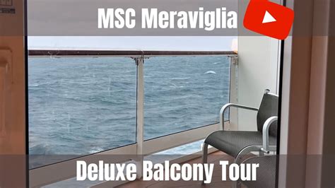 MSC Meraviglia Deluxe Balcony Tour - YouTube