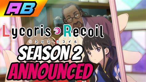 Lycoris Recoil - Season 2 Announced! - YouTube