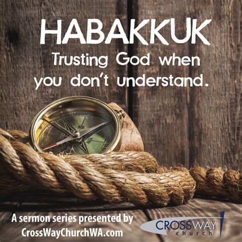 Habakkuk #1: Why do the wicked prosper? - CrossWay Church Battle Ground, WA