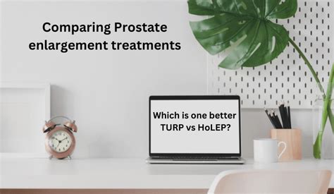 Difference between Prostate Enlargement Treatments| NU Hospitals