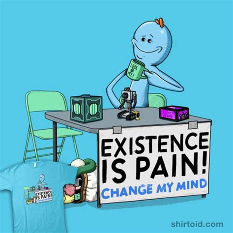 Existence is Pain - Shirtoid