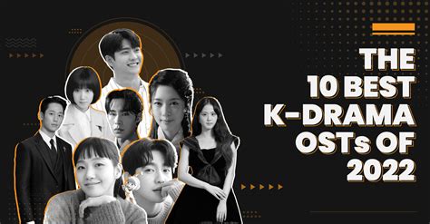 The 10 Best K-drama OSTs of 2022