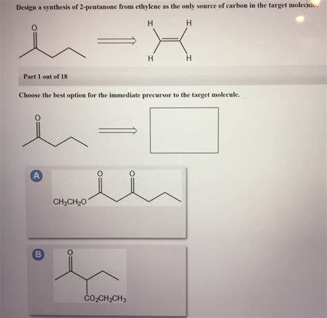 Solved Design a synthesis of 2-pentanone from ethylene as | Chegg.com