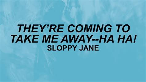 Sloppy Jane - They're Coming to Take Me Away (Lyrics) | ha ha | TikTok - YouTube