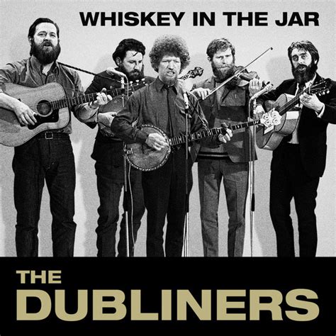 Whiskey in the Jar Album by The Dubliners | Lyreka