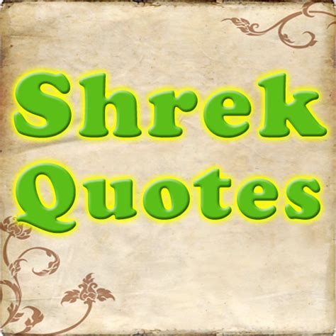 Famous Quotes From Shrek. QuotesGram