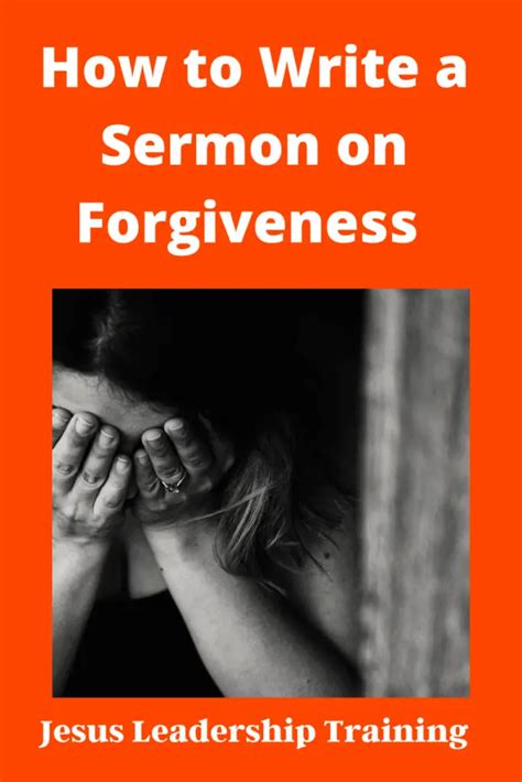 How to Write a Sermon on Forgiveness (with examples) – Jesus Leadership Training