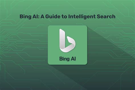 Bing AI: A Guide to Intelligent Search | ProfileTree