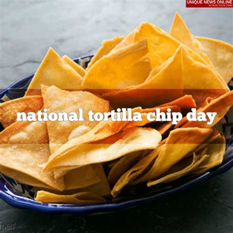 National Tortilla Chip Day (USA) 2022 HD Images, Quotes, Memes, Clipart to Share