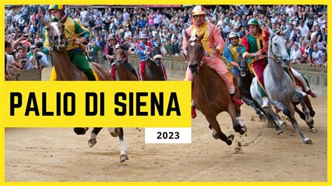 PALIO DI SIENA 2023: Storia, Rivalità e Passione di una Corsa Unica ...