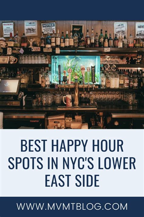 Best Happy Hour Spots in NYC's Lower East Side - MVMT Blog