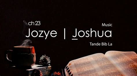 Jozye 23 Ak Mizik - Bib La Kreyol Ayisyen | Joshua 23 With Music - The ...