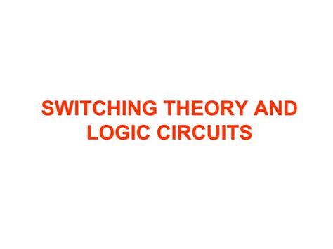 Switching Theory and Logic Circuits - DocsLib