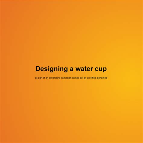 Designing a water cup on Behance