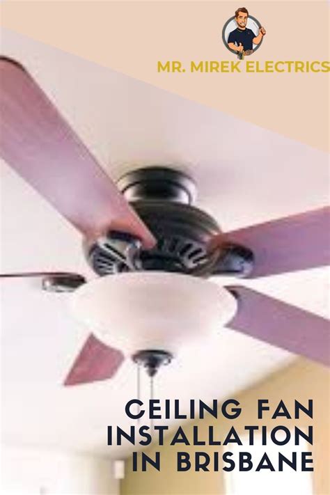 Ceiling fan installation brisbane – Artofit