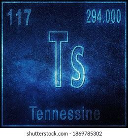 Tennessine Chemical Element Sign Atomic Number Stock Photo (Edit Now) 1869785302 | Shutterstock