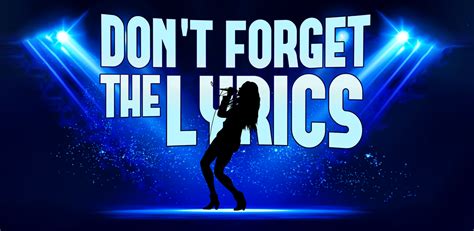 Don't Forget the Lyrics - APK Download for Android | Aptoide