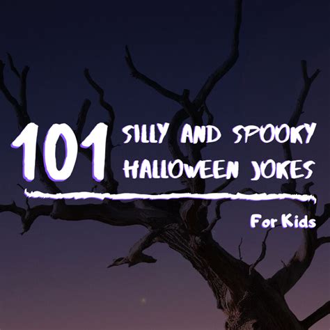 101 Silly Halloween One-Liners and Jokes for Kids - Holidappy