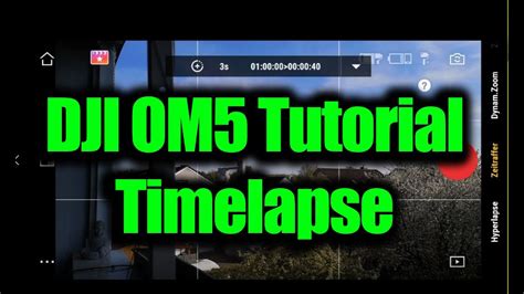 DJI OM5 Tutorial Timelapse Deutsch - YouTube