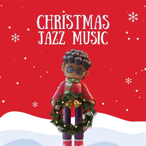 Christmas Jazz Music - Instrumental Christmas Classics - 专辑 - 网易云音乐