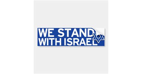 We Stand with Israel bumper sticker | Zazzle