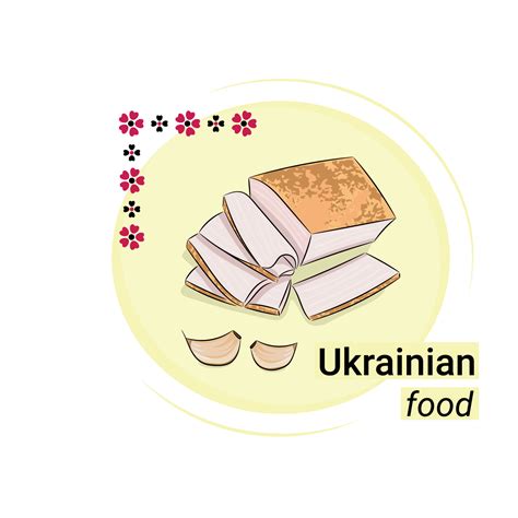 Dish of national Ukrainian cuisine, salo, garlic, embroidery element, flat vector, isolate on ...