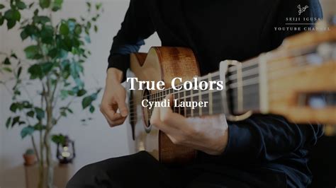 True Colors | Classical Guitar Cover - YouTube