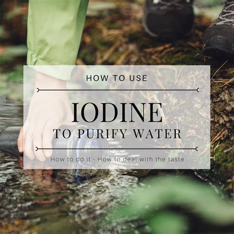 How to Purify Water for Drinking Using Iodine – Super Prepper