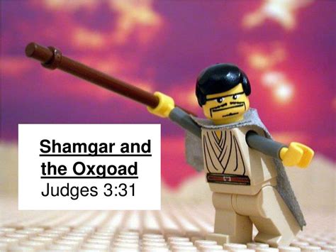 PPT - Shamgar and the Oxgoad Judges 3:31 PowerPoint Presentation, free download - ID:2603184