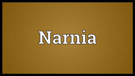 Narnia Meaning - YouTube