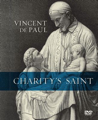 Vincent de Paul: Charity’s Saint | Communio