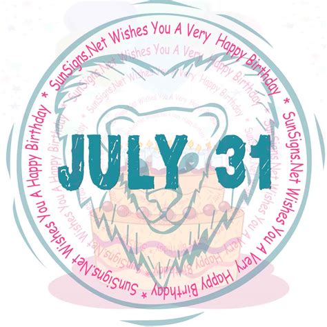 July 31 Zodiac is Leo, Birthdays and Horoscope - SunSigns.Net