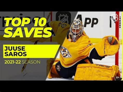 Top 10 Juuse Saros saves from 2021-22 : r/ChurchOfSaros