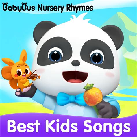 ‎Best Kids Songs by BabyBus Nursery Rhymes on Apple Music