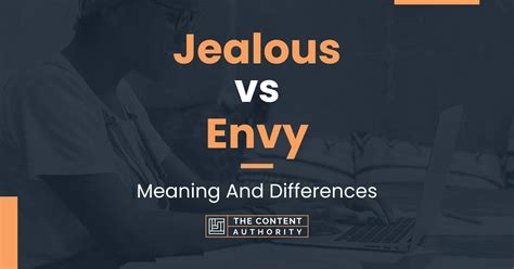 Jealous vs Envy: Meaning And Differences