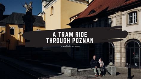 A tram ride through Poznan - YouTube