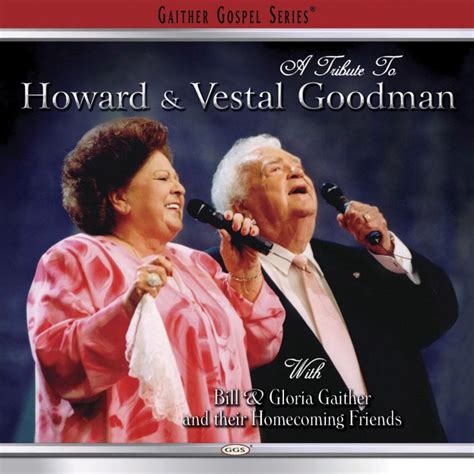 Vestal Goodman – Gaither Music