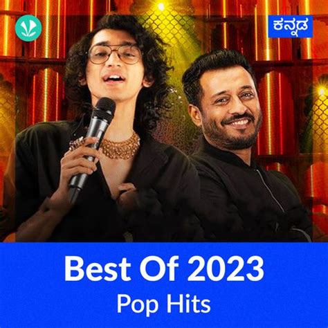 Pop Hits 2023 - Kannada - Latest Kannada Songs Online - JioSaavn