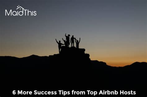 6 More Success Tips from Top Airbnb Hosts - MaidThis