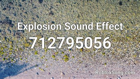 Explosion Sound Effect Roblox ID - Roblox music codes