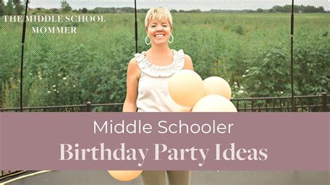 Birthday Party Ideas for Middle Schoolers - YouTube