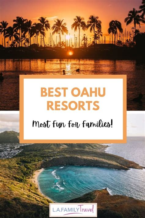 Epic Memories At These 5 Best Family Resorts on Oahu - LA Family Travel