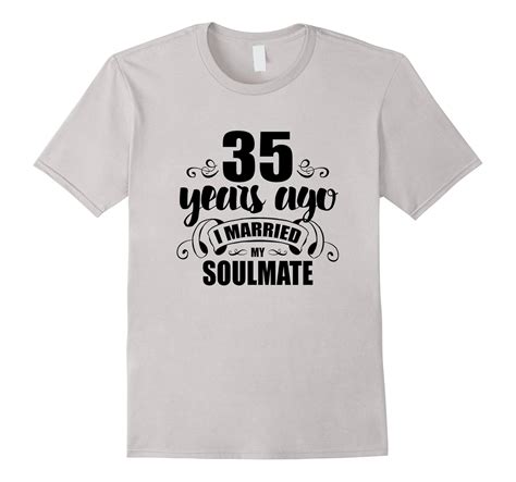 35th Wedding Anniversary T-Shirt – 35 Years Married Soulmate-TD – Teedep