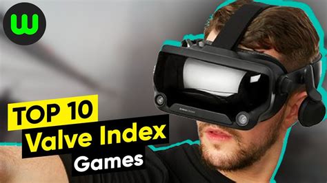 Top 10 Valve Index VR Games | whatoplay - YouTube